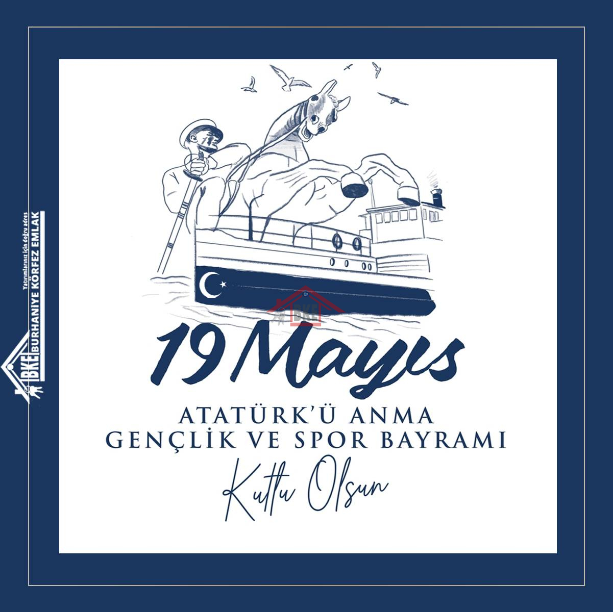 19 Mayıs Atatürk’ü Anma Gençlik ve Spor Bayramımız kutlu olsun